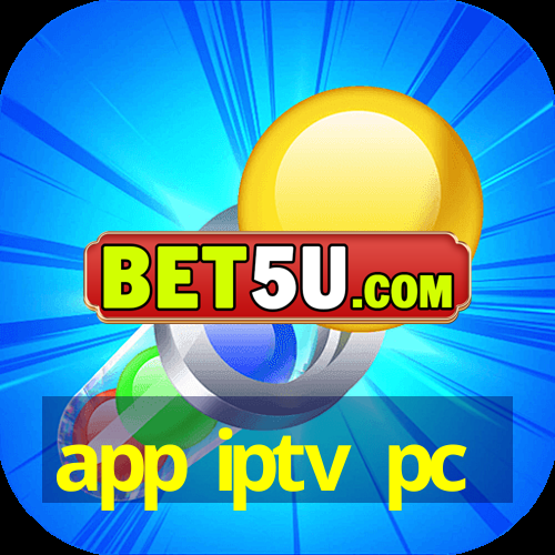 app iptv pc